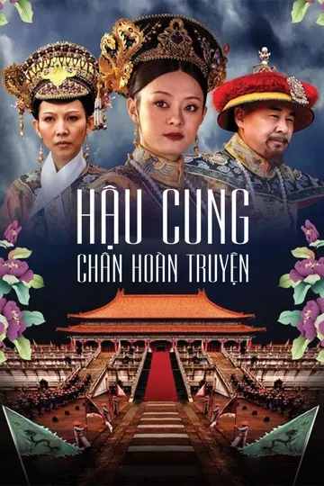 Hậu Cung Chân Hoàn Truyện poster